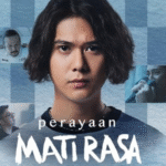 Film Indonesia Mati Rasa Kala Marah Tidak Lagi Memiliki Arti
