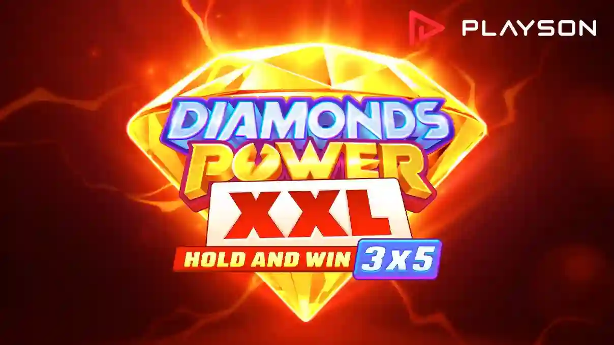 Playson meluncurkan Diamonds Power XXL: Hold and Win dengan mekanisme yang ditingkatkan