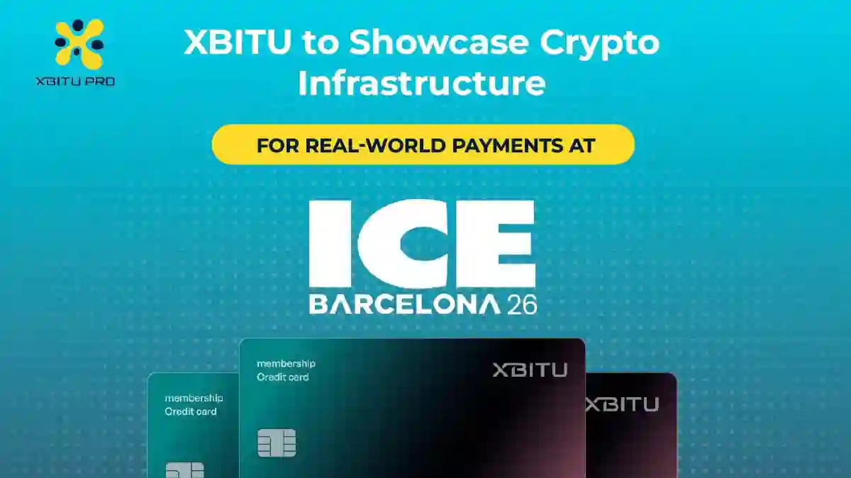 XBITU akan meluncurkan solusi pembayaran kripto dan strategi global di ICE Barcelona 2026